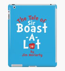 The Tale of Sir Boast-A-Lot (Just Title Variant) iPad Case/Skin