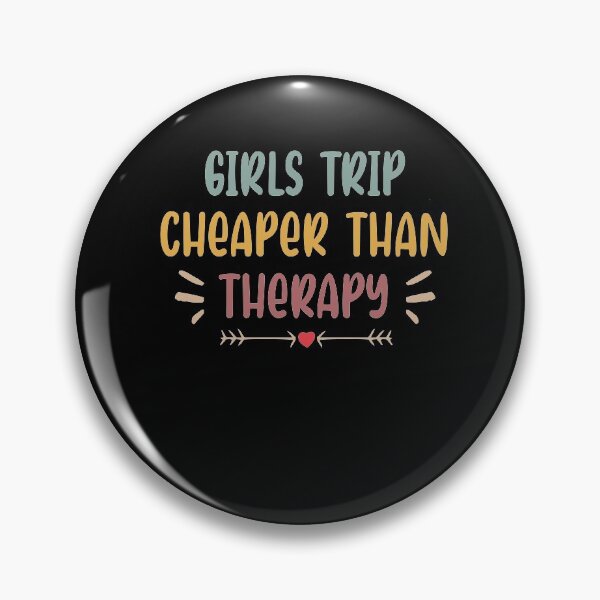 Item preview, Girls Trip Cheaper Than Therapy,Girls Trip Shirt, Girl Power Shirt, Girls Weekend Shirt, designed and sold by Noussairox.