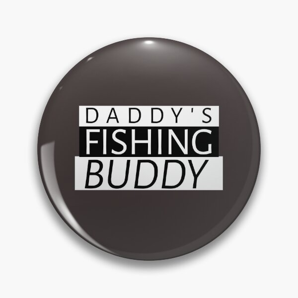 Item preview,  Daddy's fishing  buddy , calls me dad ,design ,Father's day  designed and sold by JobaBreezy.