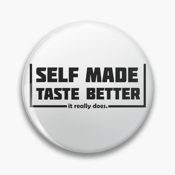 Item preview, Self made taste better, it really does.  designed and sold by T-Shares Shop.
