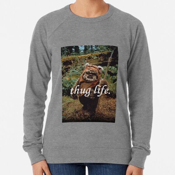 Ewok Thug Life Lightweight Sweatshirt