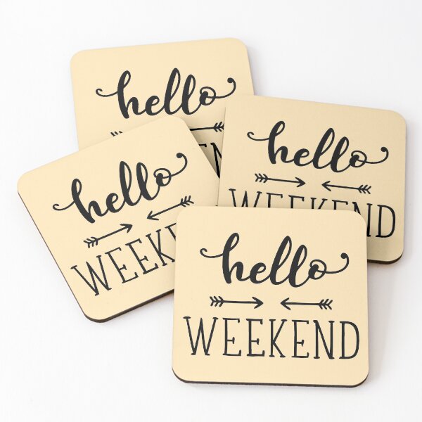 Item preview, Hello Weekend Quote Black Text designed and sold by MysticMagpie.