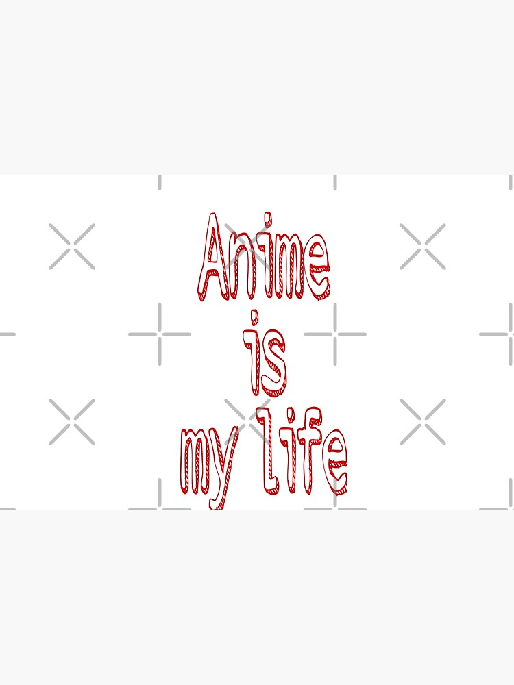 Anime Is My Life Best Things For Otaku Anime T Shirts Japanes T