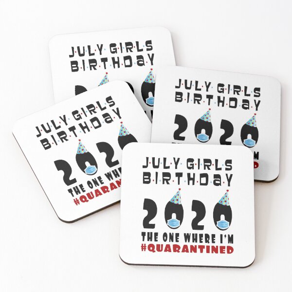 Item preview, July Girls Birthday 2020 The One Where Im Quarantined  designed and sold by AnimaLovers.