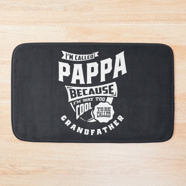Item preview, I'm Called Pappa To Be Called Grandfather designed and sold by cidolopez.
