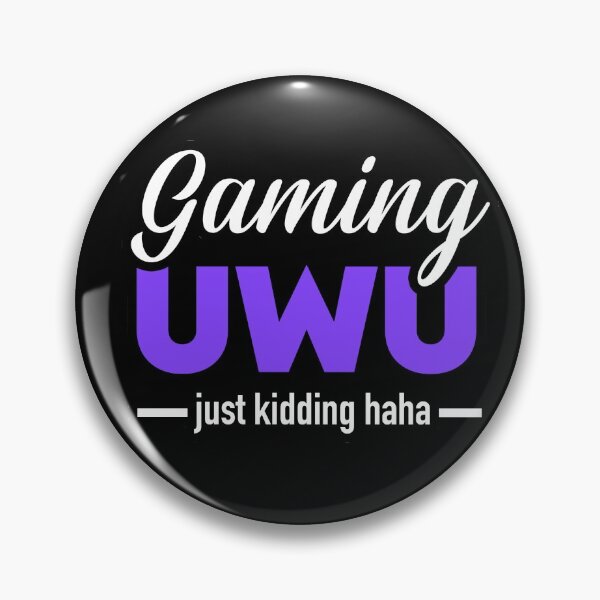 Item preview, Gaming UWU just kidding haha designed and sold by Corgian.