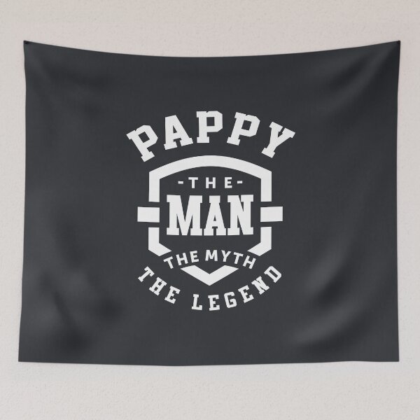 Item preview, Pappy The Man The Myth The Legend designed and sold by cidolopez.