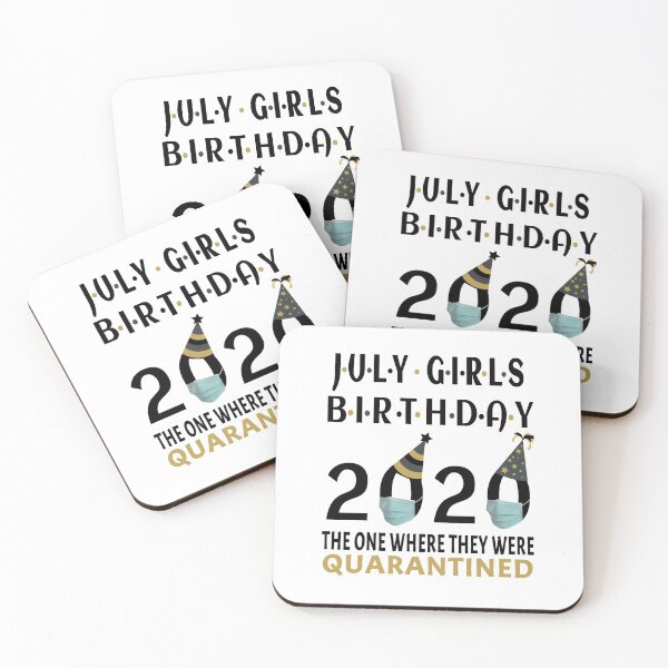 Item preview, July Girls Birthday 2020 The One Where They Were Quarantined  designed and sold by AnimaLovers.