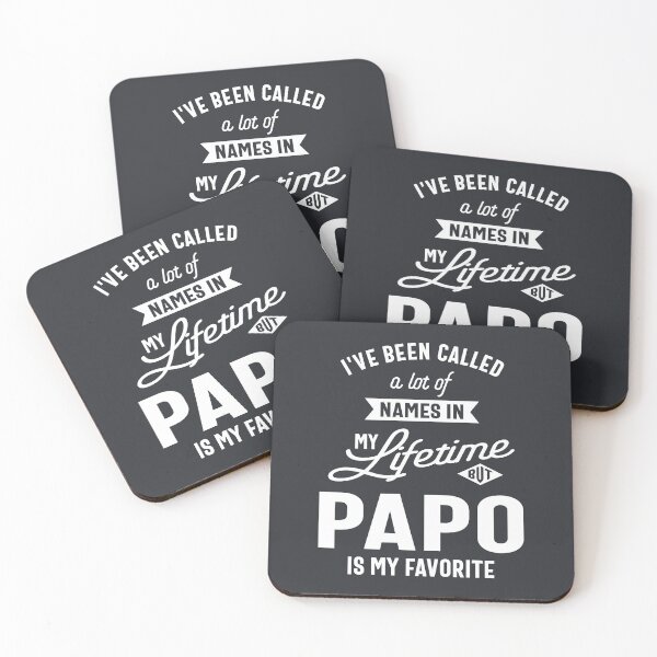 Item preview, I've Been Called a Lot Of Names But Papo Is My Favorite designed and sold by cidolopez.