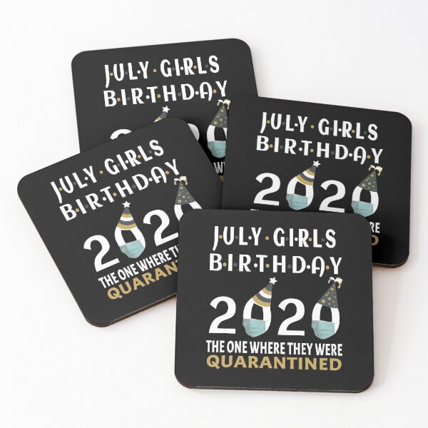 Item preview, July Girls Birthday 2020 The One Where They Were Quarantined  designed and sold by AnimaLovers.