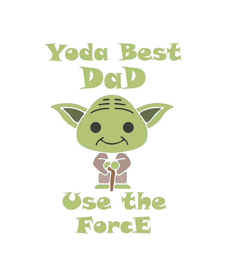 Father's Day Yoda Best Grandpa Love You I Do Premium Sublime