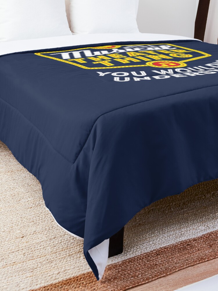 Alternate view of It's A Musical Theater Thing You Wouldn't Understand Comforter