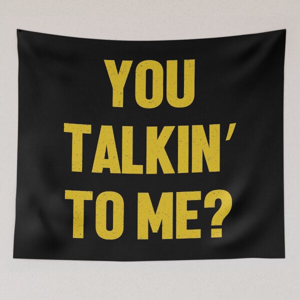 Item preview, You Talkin' to me? Text Art designed and sold by Luhmdesign.