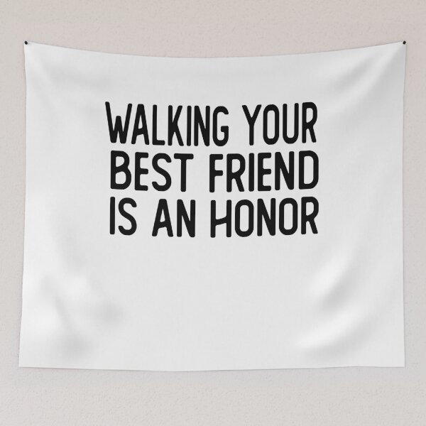 Item preview, walking your best friend is an honor dog walker gift designed and sold by alaechamlal.