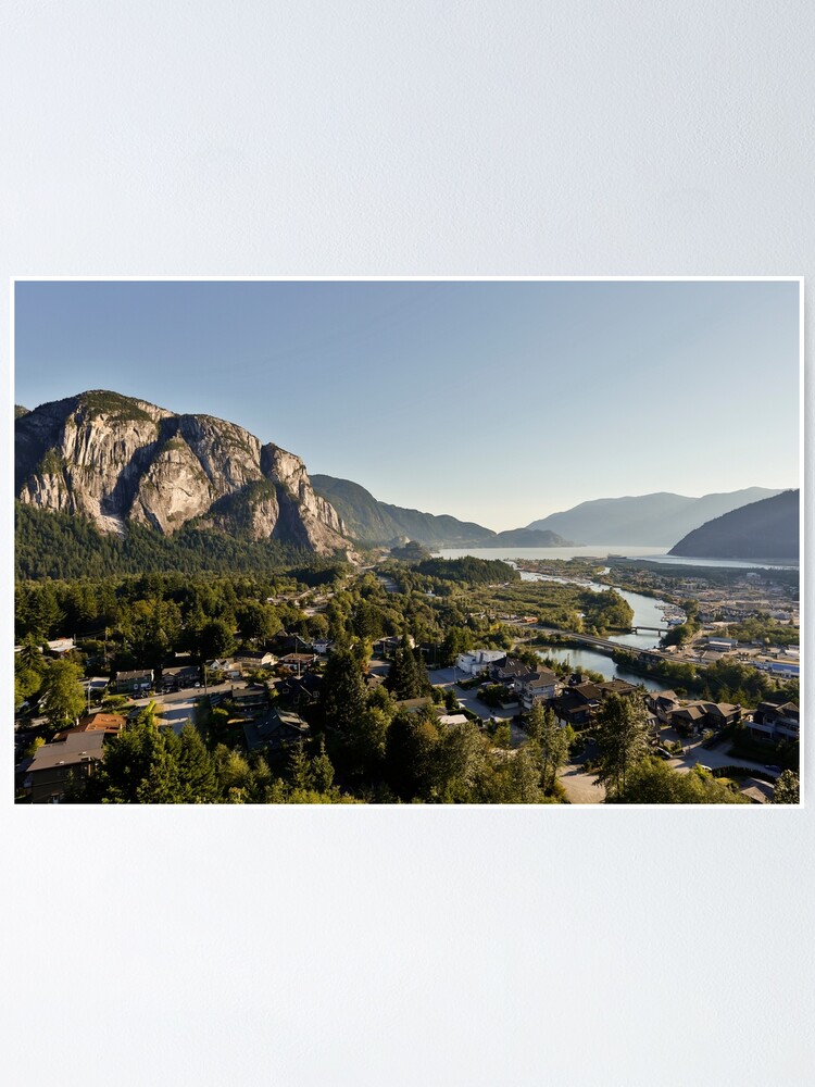 "Stawamus Chief Squamish British Columbia" Poster for Sale by