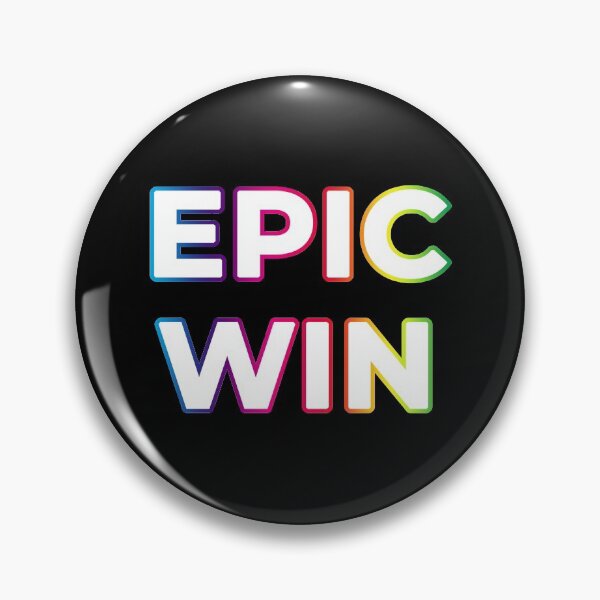 Item preview, Epic Win Epicsauce Funny Meme designed and sold by Joepseudo.