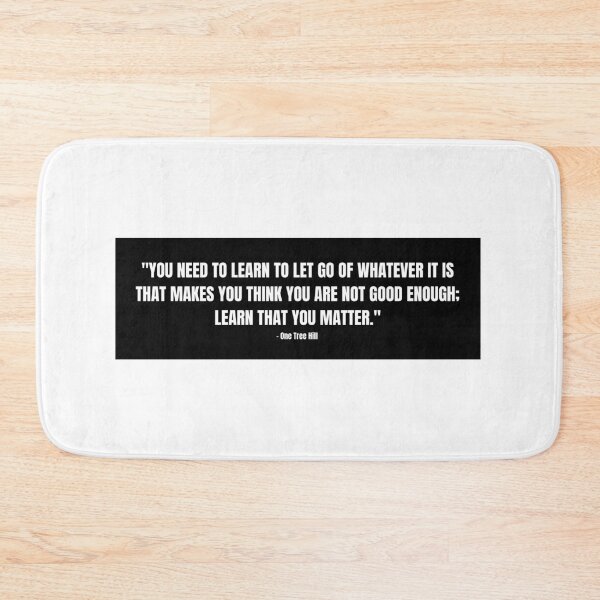 Item preview, One Tree Hill quote designed and sold by cgrimpo.