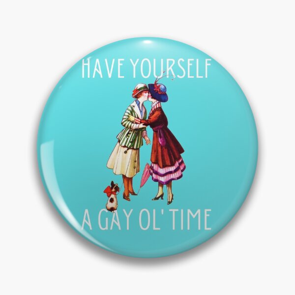 Item preview, have yourself a gay ol' time designed and sold by amr3.