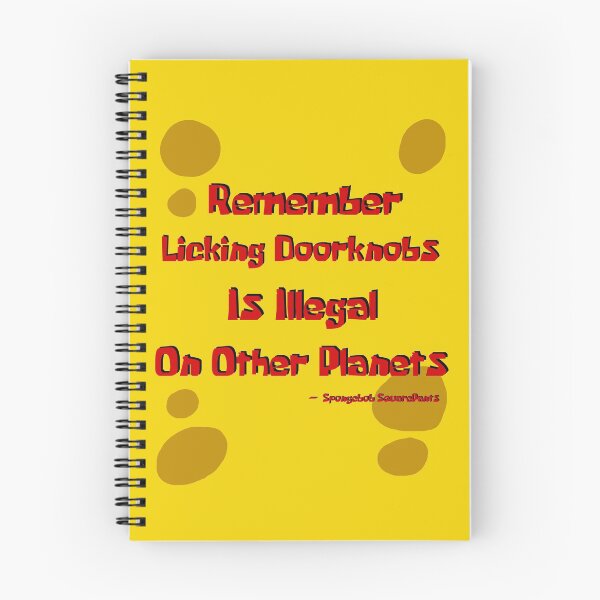 Item preview, Remember, Licking Doorknobs is Illegal on Other Planets designed and sold by Pilot-MJ.