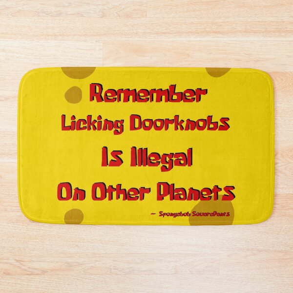 Item preview, Remember, Licking Doorknobs is Illegal on Other Planets designed and sold by Pilot-MJ.