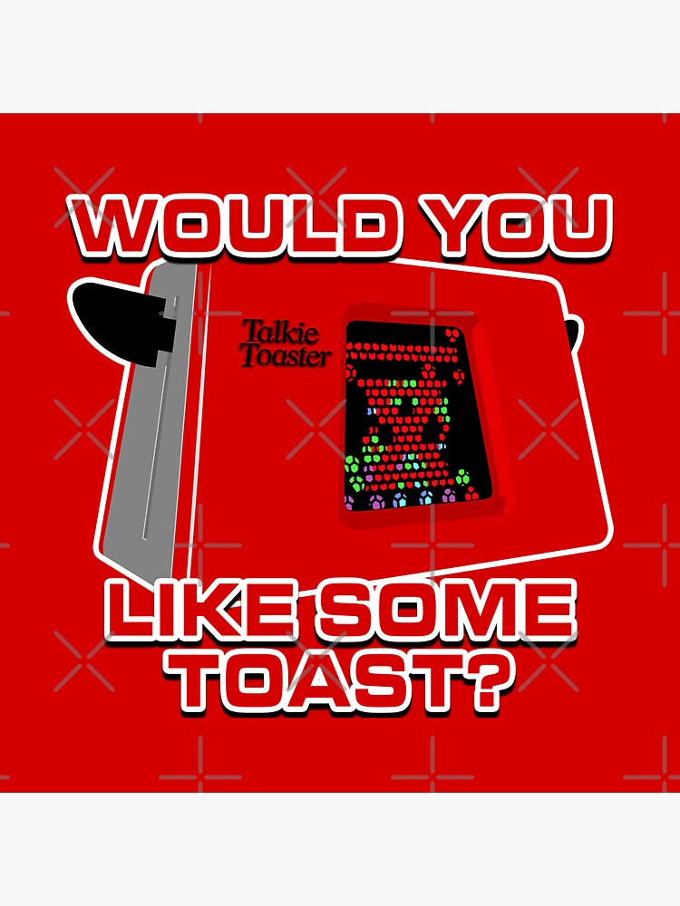 "Red Dwarf Talkie Toaster (Would you Like Some Toast?)" Sticker by
