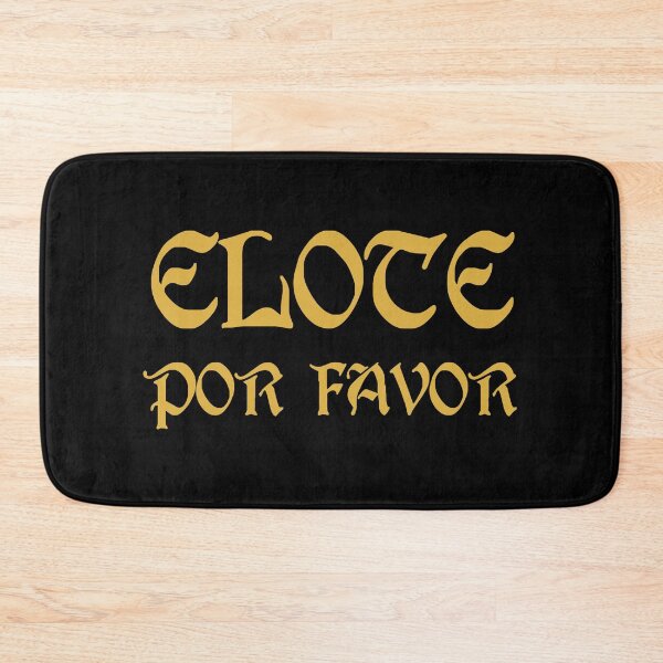 Item preview, Elote Por Favor - Mexican Street Corn  designed and sold by khalilelk.