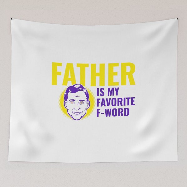 Item preview, Father is my favorite F-word ,Father's Day for best dad ever Shirt - Happy Father's Day T-shirt Father's Day Gift   designed and sold by JobaBreezy.