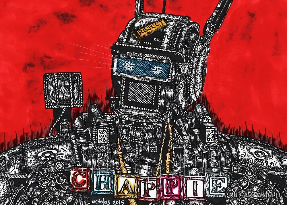 "CHAPPIE" by NICSARTWORLD Redbubble