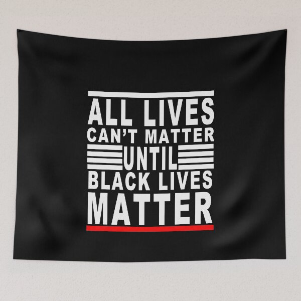 Item preview, All lives Can't Matter Until Black lives Matter designed and sold by majeed10.
