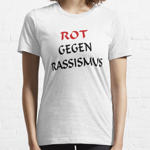 rot gegen rassismus shirt