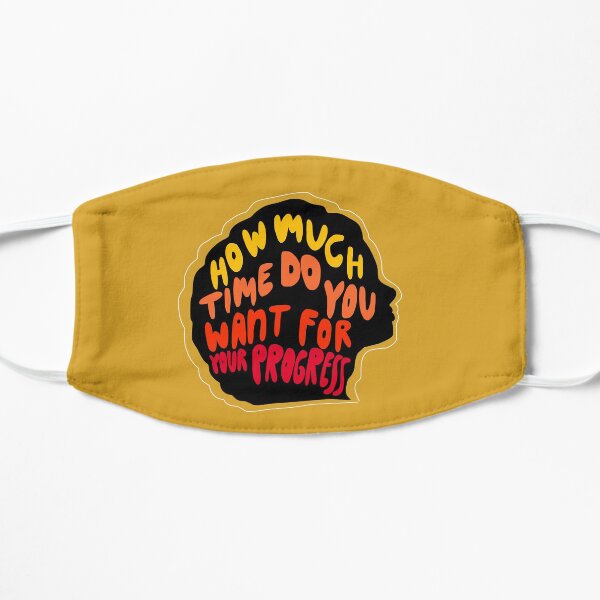 How much time do you want for your progress? - Kaylyn Ahn Mask