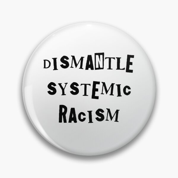 Vista previa del artículo con la obra «Desmantelar el racismo sistémico - fuente de hurto (texto negro)», diseñado y vendido por quinnhopp.