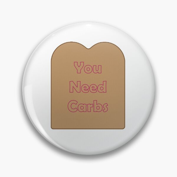 Item preview, You Need Carbs designed and sold by jordswym.