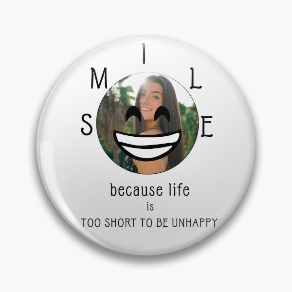 Item preview, Charli D amelio- Smile because life is too short to be unhappy designed and sold by VtheArtist.