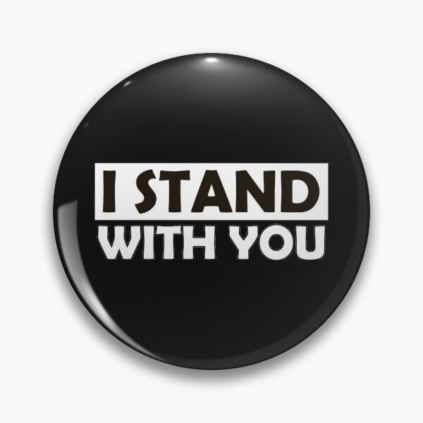 Item preview, I STAND WITH YOU designed and sold by amadonms.