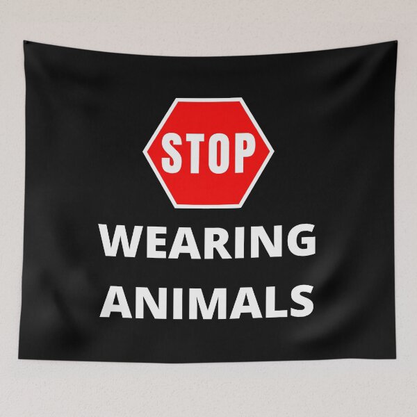Item preview, Stop wearing animals  designed and sold by EarlessPierre.