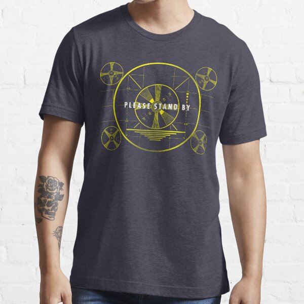Please Stand By Essential T-Shirt