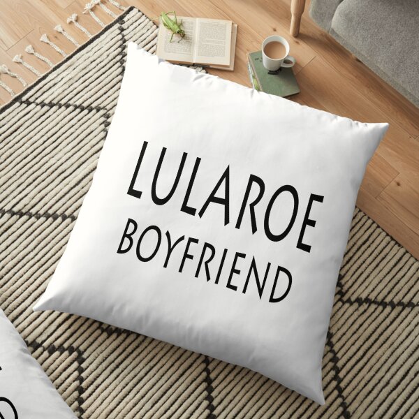 lularoe boyfriend Floor Pillow