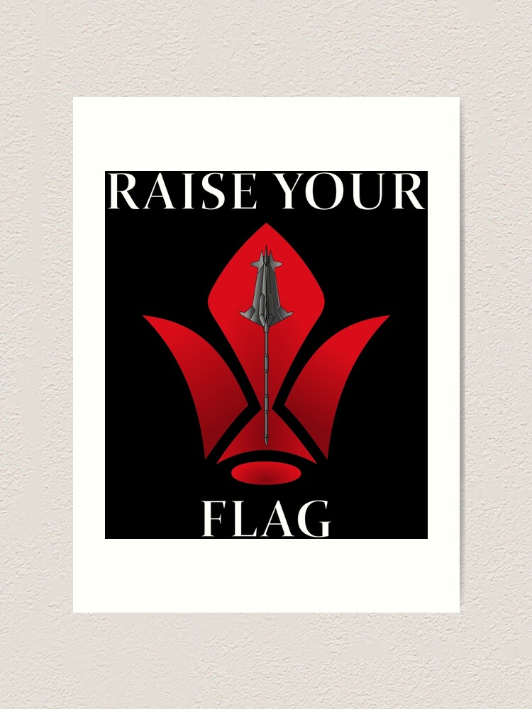 Raise Your Flag Clean Version Art Print By Drakith Redbubble