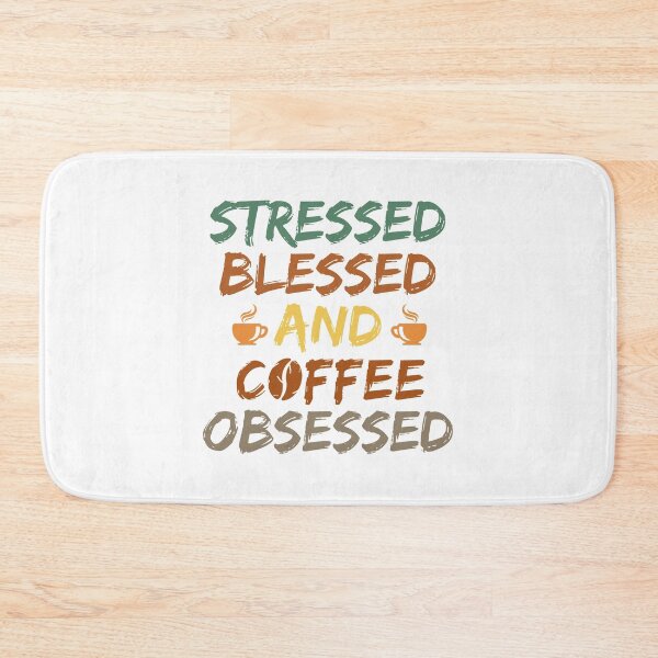 Item preview, Stressed Blessed And Coffee Obsessed, Funny gift for Women Wife Mom Gift,  designed and sold by ahmedelatitt.
