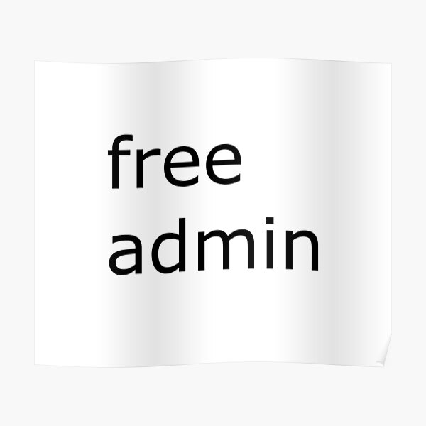 Free Admin Posters Redbubble - roblox admin symbol