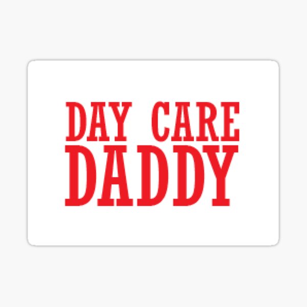 Daddy Day Care Gifts Merchandise Redbubble