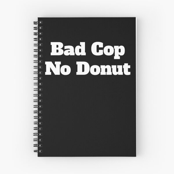 Item preview, Bad Cop No Donut, Black Lives Matter, Stop Police Brutality designed and sold by Galvanized.
