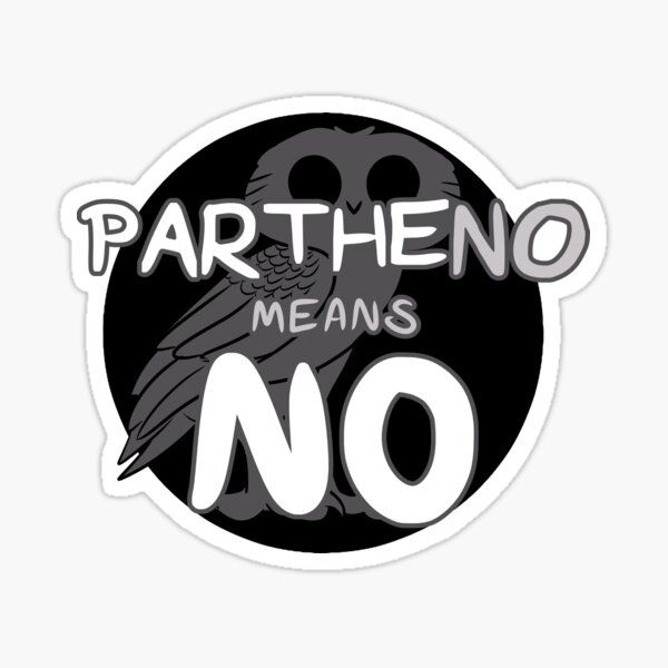 Partheno Means No (Athena) Sticker