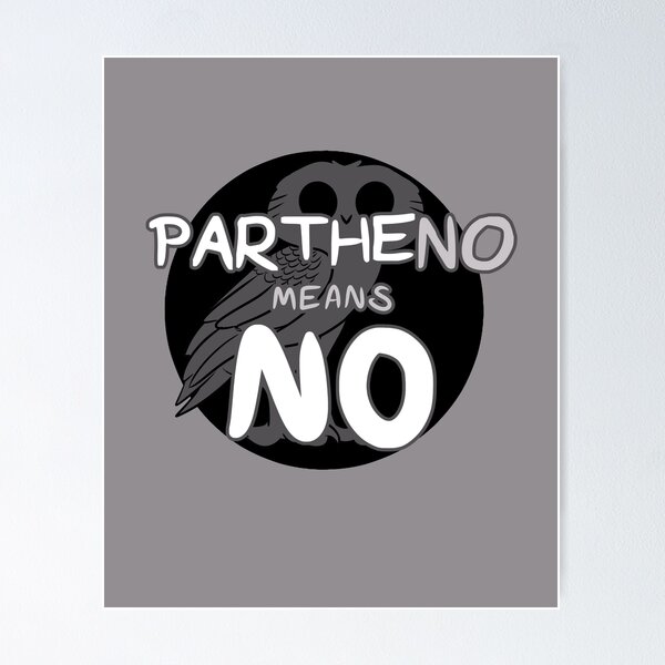 Item preview, Partheno Means No (Athena) designed and sold by OSPYouTube.
