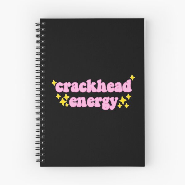 Item preview, crackhead energy designed and sold by AshleyAnnThomas.