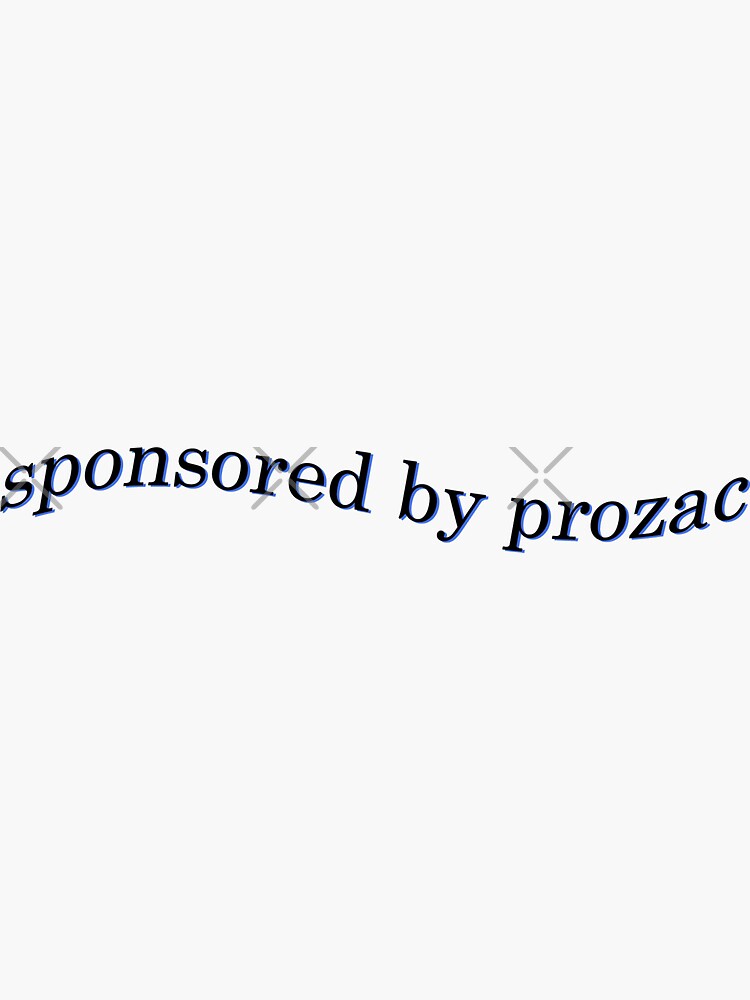 Aperçu 3 sur 3. Sticker avec l'œuvre sponsorisé par prozac! créée et vendue par noahmcg.