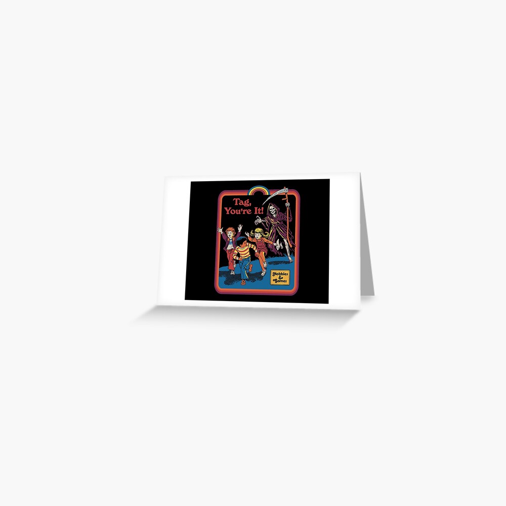 Tag, You're It Greeting Card