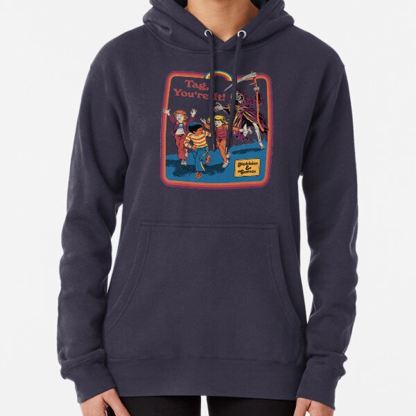 Tag, You're It Pullover Hoodie
