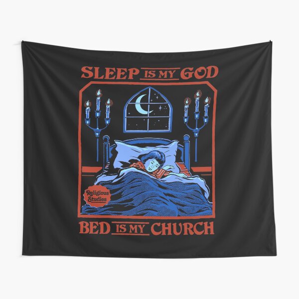 Sleep is my God Tapestry
